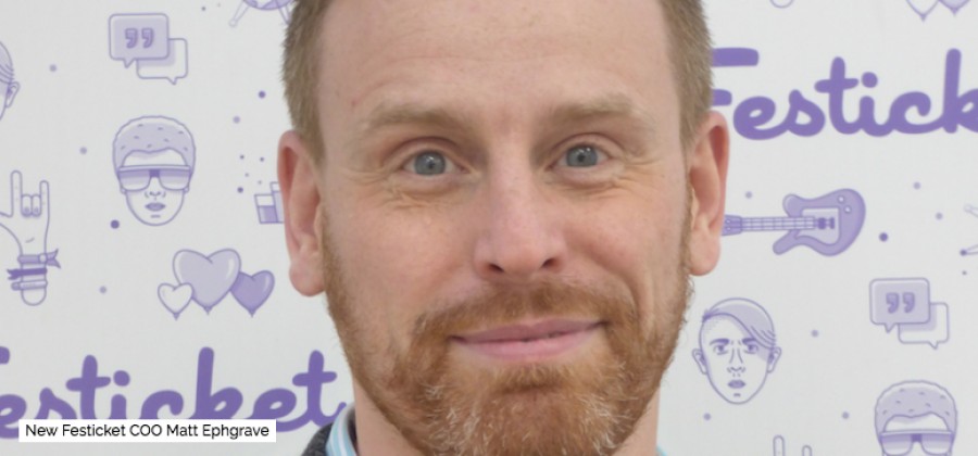 Ephgrave, an alumni of Ticketscript, Seatwave and Yplan, will oversee all daily operations at the fast-growing UK festival package company